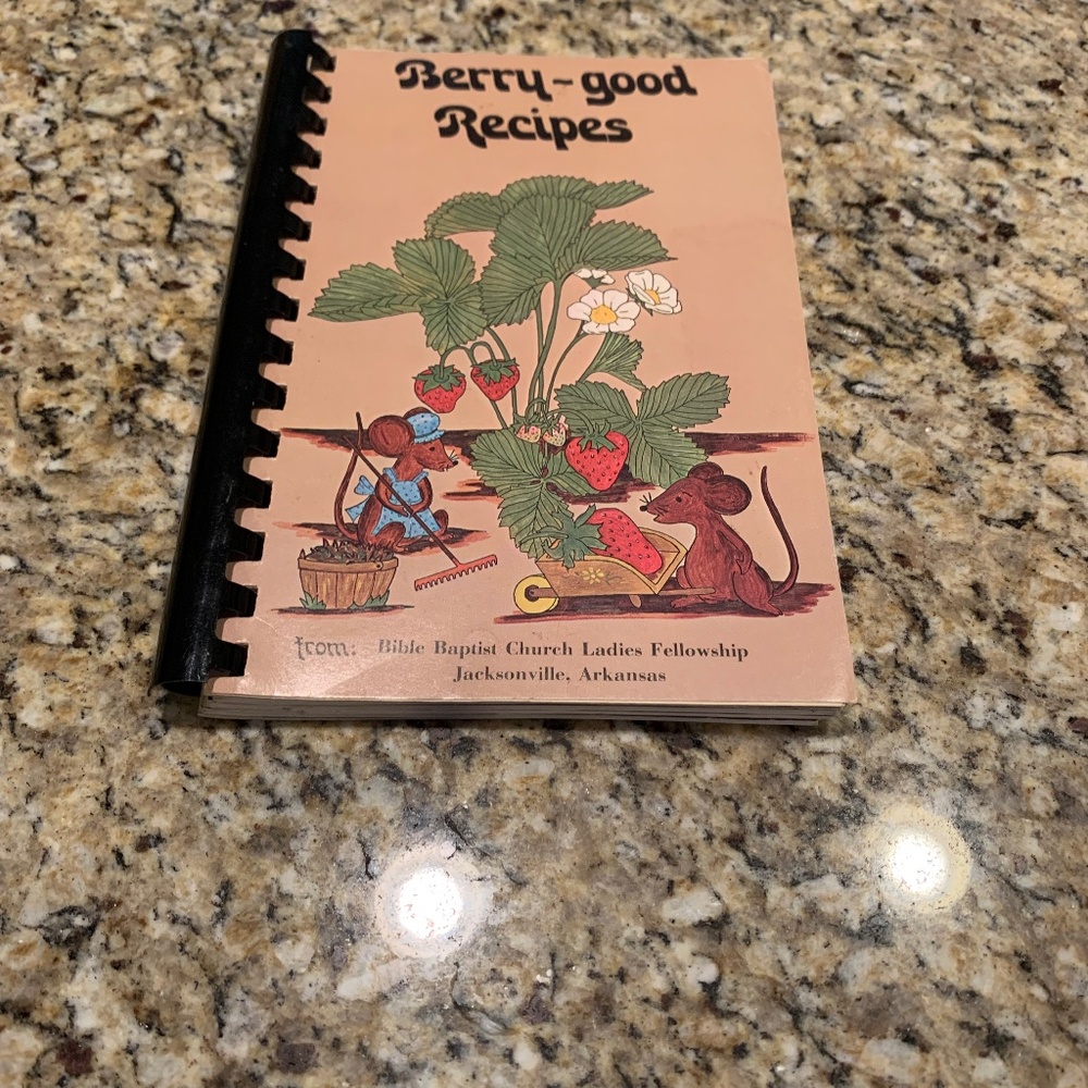 Vintage Berry-Good Recipes from Bible Baptist Church Ladies Fellowship Cookbook